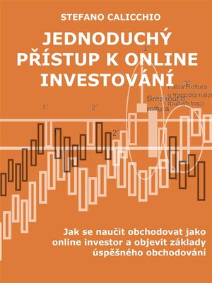 cover image of Jednoduchý přístup k online investování